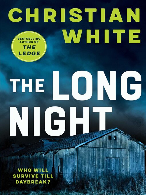 Title details for The Long Night by Christian White - Available